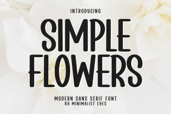 Simple Flowers Font: A Friendly Typeface for Your Small Business